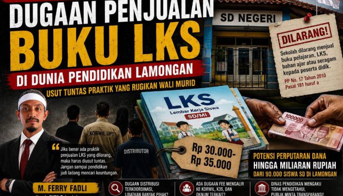 FKBN Lamongan Dorong Dinas Pendidikan Turun Langsung Periksa Dugaan Penjualan LKS